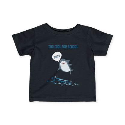 Too Cool for School Infant Tee
