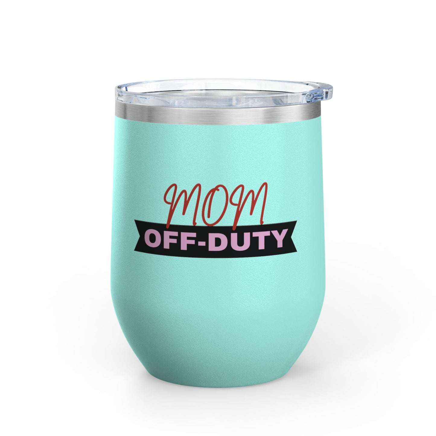 Mom Off Duty Wine Tumbler, 12oz