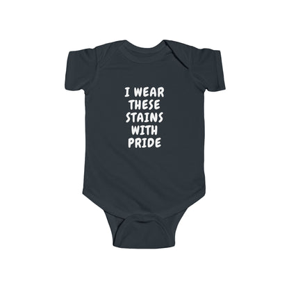 Wearing These Stains with Pride Baby One-piece