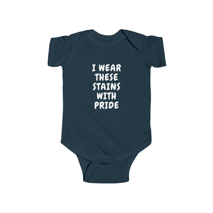 Wearing These Stains with Pride Baby One-piece