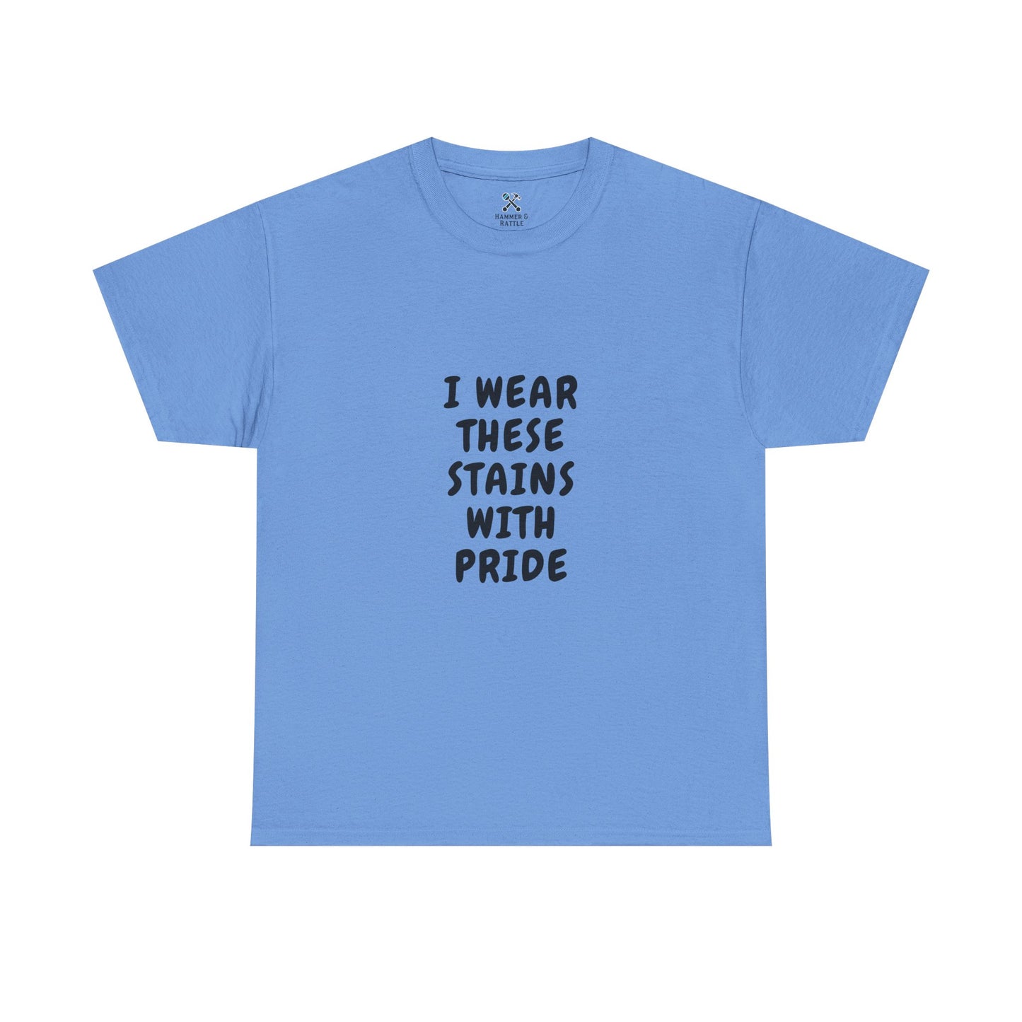 I Wear These Stains with Pride Tee