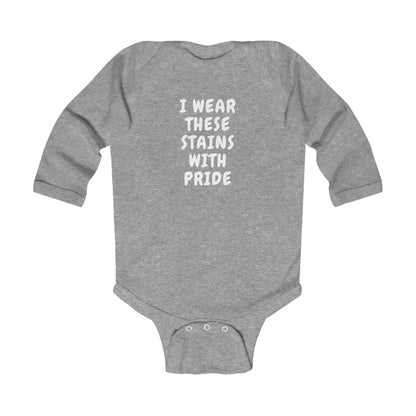 Wearing These Stains with Pride Baby Long Sleeve One-piece