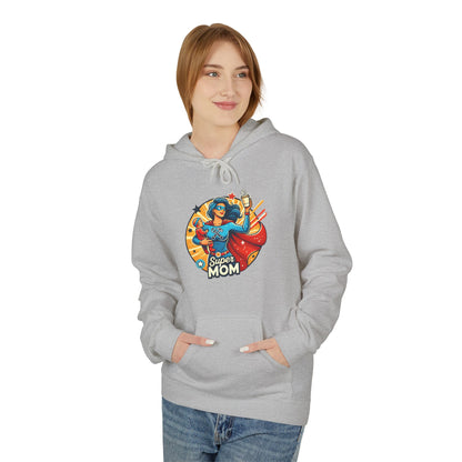 Mom of Steel Fleece Hoodie