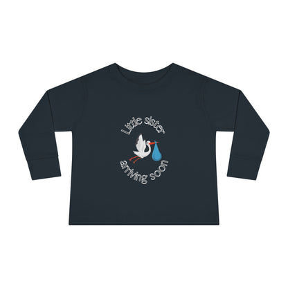 Little Sister Arriving Soon Toddler Long Sleeve Tee