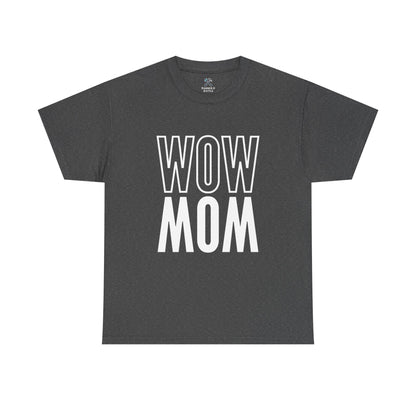 Wow Mom Tee