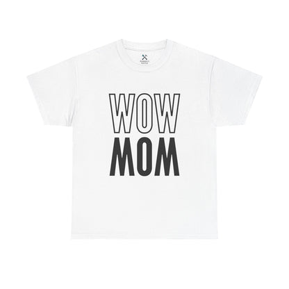 Wow Mom Tee