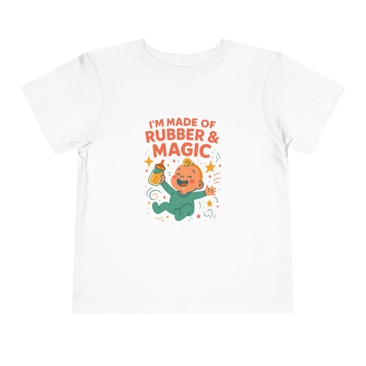 Made of Rubber & Magic Toddler Tee