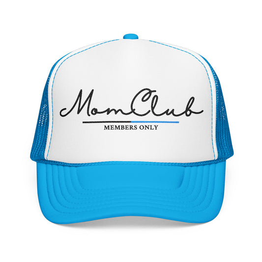 Mom Club Members Trucker Hat | Embroidered