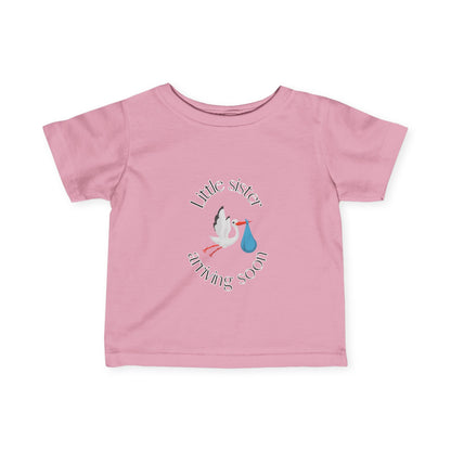 Little Sister Arriving Soon Infant Tee