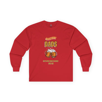 Cheers Dad Real Men Whose Genes Are Us Long Sleeve Tee