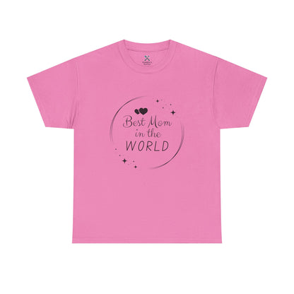 Best Mom In the World Tee