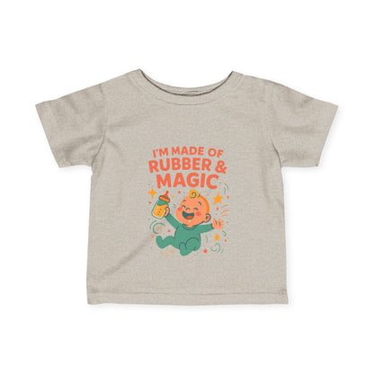 I'm made of Rubber & Magic Infant Tee