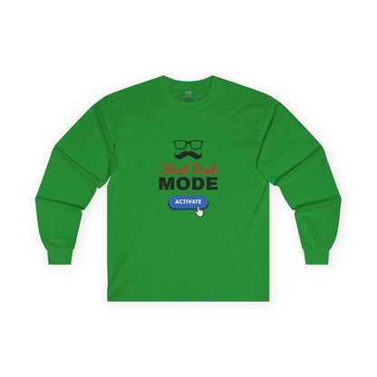 Best Dad Mode Activate Long Sleeve Tee