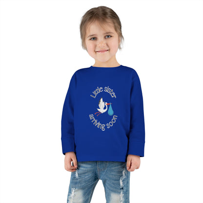Little Sister Arriving Soon Toddler Long Sleeve Tee