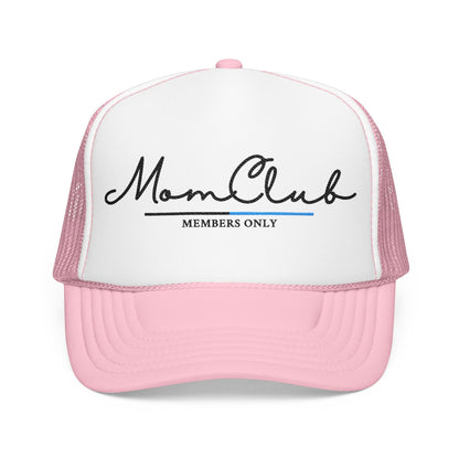 Mom Club Members Trucker Hat | Embroidered