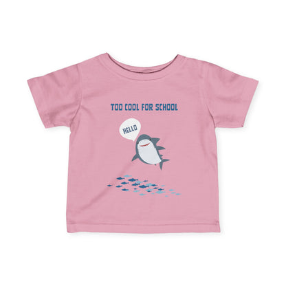 Too Cool for School Infant Tee