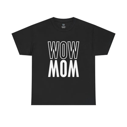 Wow Mom Tee