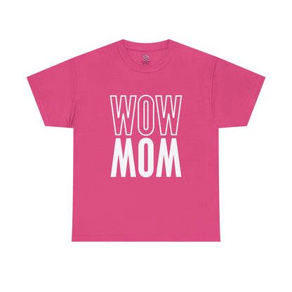 Wow Mom Tee
