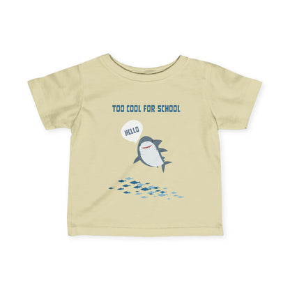 Too Cool for School Infant Tee