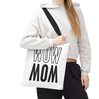 Wow Mom Tote Bag
