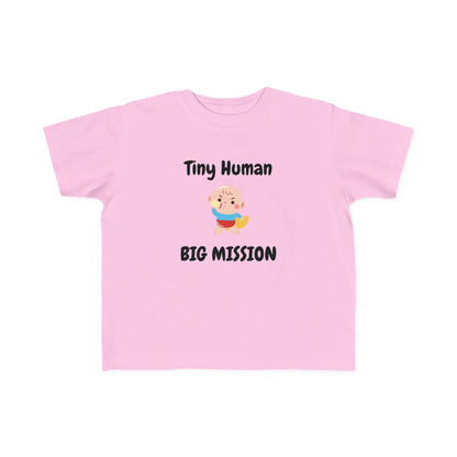 Tiny Human Big Mission Baby & Toddler Tees