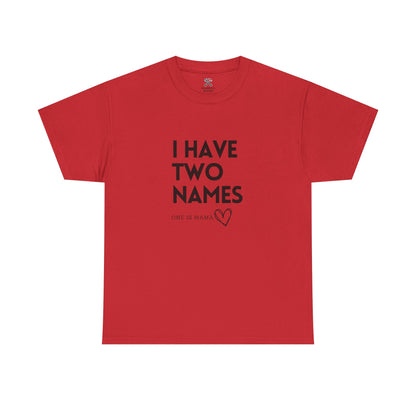 I Have Two Names, One is Mama Tee