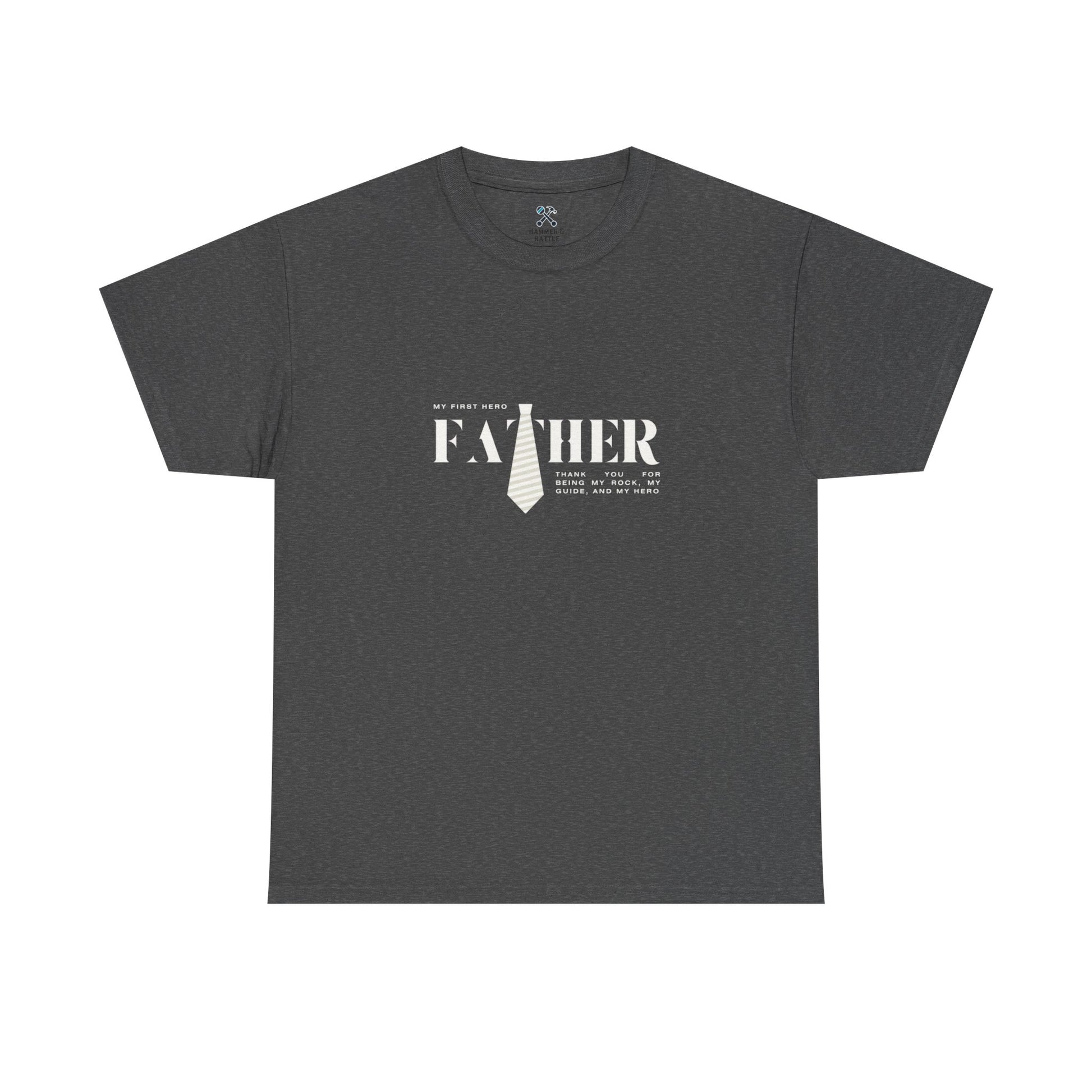 Father My First Hero Tee Dark Heather T-Shirt