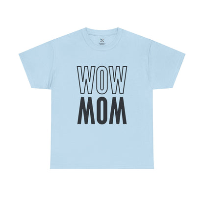 Wow Mom Tee