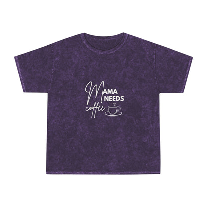 Mama Needs Coffee Mineral Wash Tee