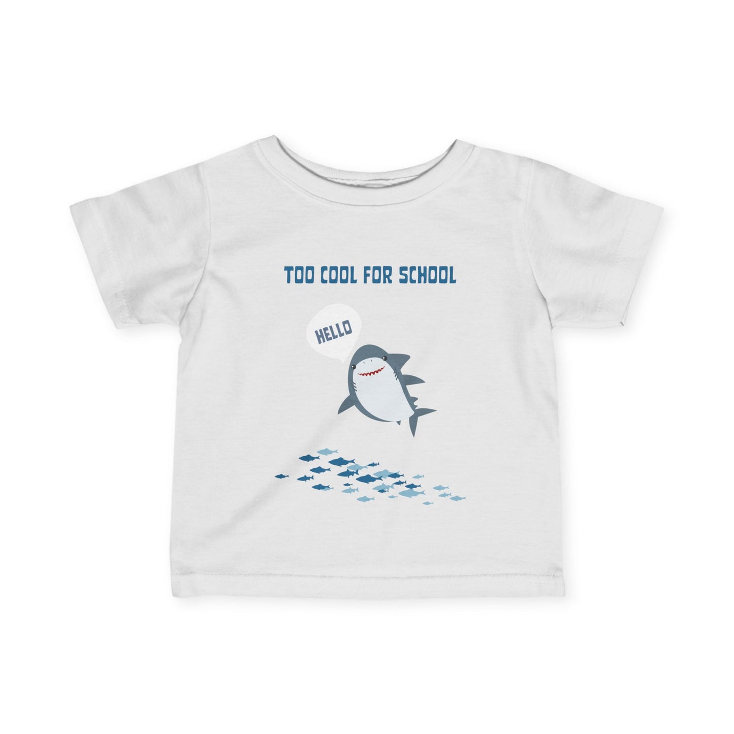 Too Cool for School Infant Tee