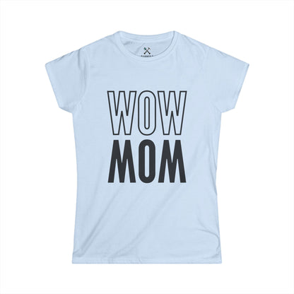 Wow Mom Tee