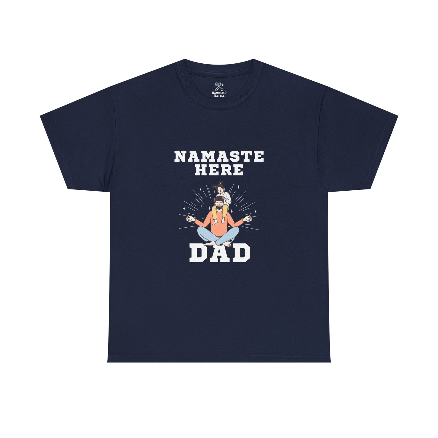 Namaste Here Dad Tee