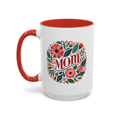 Always Mom's Mug (11, 15oz)