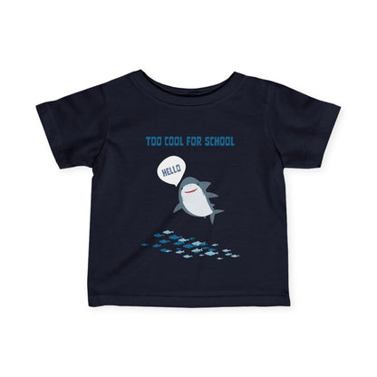 Too Cool for School Infant Tee